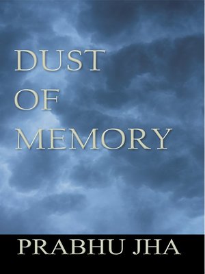 cover image of Dust of Memory